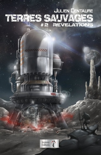 Emprunter Terres sauvages Tome 2 : Révélations livre