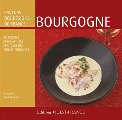 Emprunter Bourgogne. 30 recettes et les astuces des Cercles Culinaires livre
