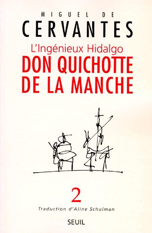 Emprunter DON QUICHOTTE DE LA MANCHE. Tome 2, L'ingénieux Hidalgo livre
