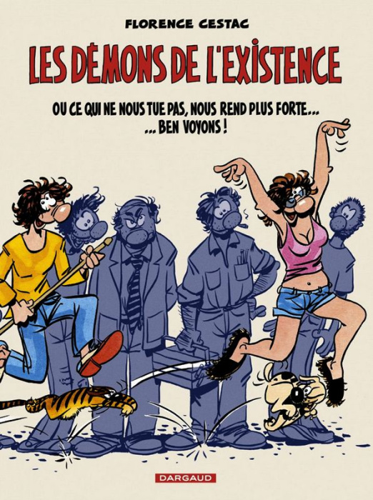 Emprunter Les démons de l'existence. Ou ce qui ne nous tue pas, nous rend plus forte... Ben voyons ! livre