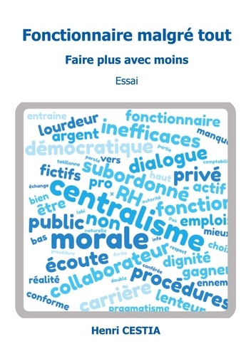 Emprunter Fonctionnaire malgré tout. Faire plus avec moins livre