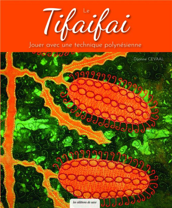 Emprunter Le tifaifai. Jouer avec une technique polynésienne livre