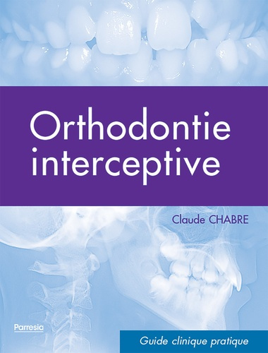 Emprunter Orthodontie interceptive. 2e édition livre