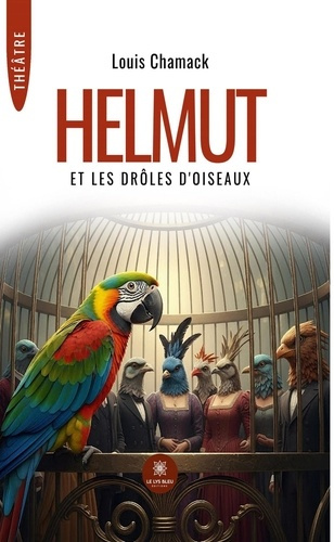 Emprunter Helmut et les drôles d'oiseaux livre