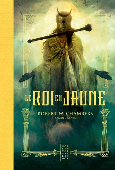 Emprunter Le roi en jaune. Edition collector livre