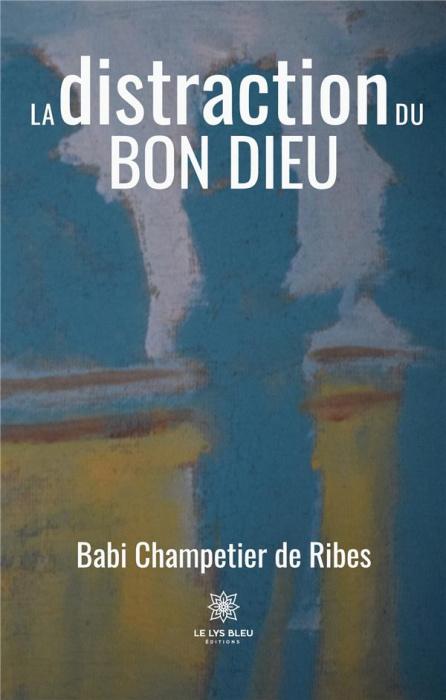 Emprunter La distraction du Bon Dieu livre