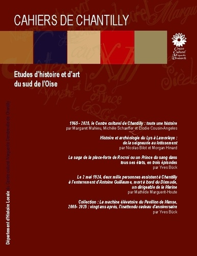 Emprunter Les Cahiers de Chantilly n°18. Etudes d'histoire et d'art du sud de l'Oise livre