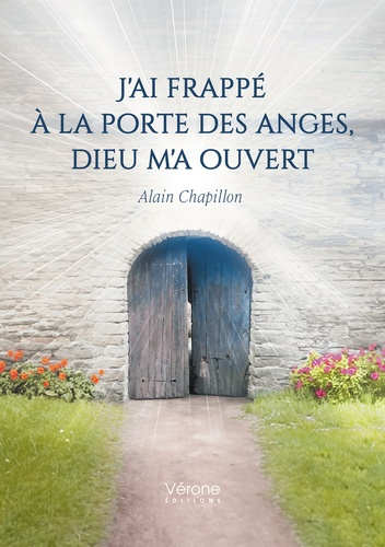 Emprunter J'ai frappé à la porte des anges, Dieu m'a ouvert livre