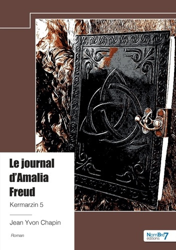 Emprunter Kermarzin - Tome 5. Le journal d'Amalia Freud livre