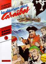 Emprunter L'Intégrale Barbe Rouge Tome 1 : Le démon des Caraïbes ; Le roi des sept mers ; Gags livre