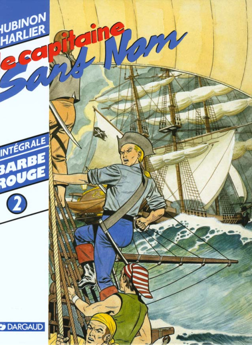Emprunter L'Intégrale Barbe Rouge Tome 2 : Le capitaine sans nom livre