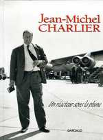 Emprunter Jean-Michel Charlier. Un réacteur sous la plume livre