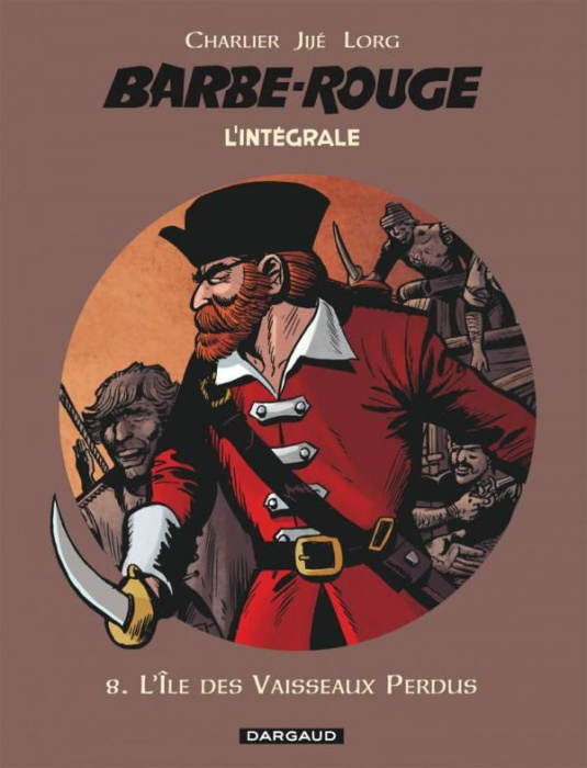 Emprunter L'Intégrale Barbe Rouge Tome 8 : L'île des vaisseaux perdus livre