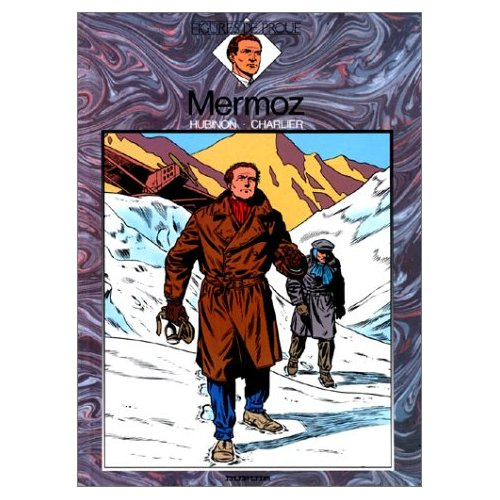 Emprunter Mermoz, chevalier du ciel livre