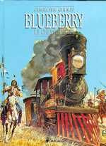 Emprunter Blueberry Tome 7 : Le cheval de fer livre