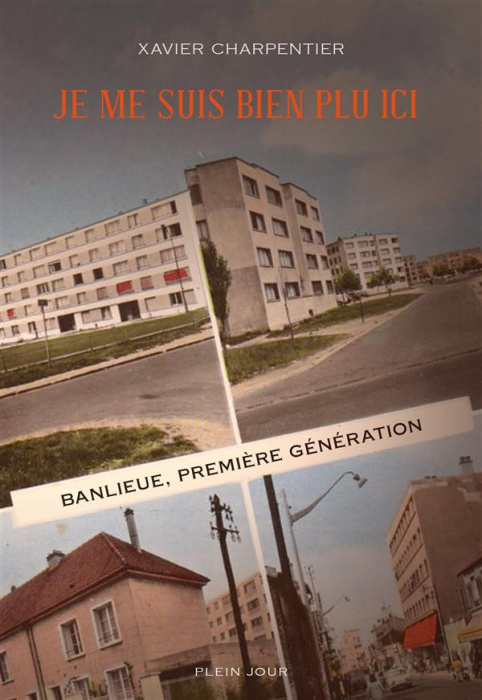 Emprunter Je me suis bien plu ici. Banlieue, première génération livre