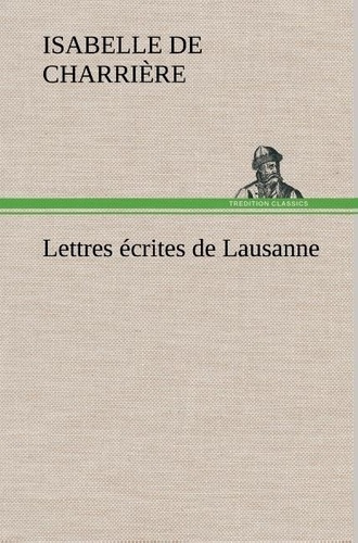 Emprunter Lettres écrites de Lausanne livre