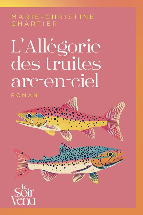 Emprunter L'allégorie des truites arc-en-ciel livre