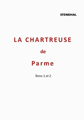 Emprunter Chartreuse de parme. Tome 1 et 2 livre