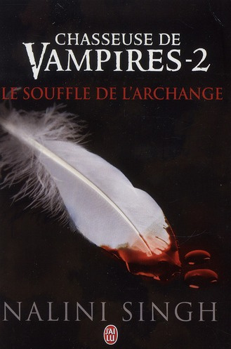 Emprunter Chasseuse de vampires Tome 2 : Le souffle de l'archange livre