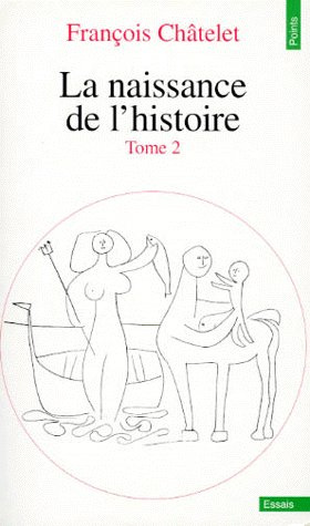 Emprunter LA NAISSANCE DE L'HISTOIRE. Tome 2 livre