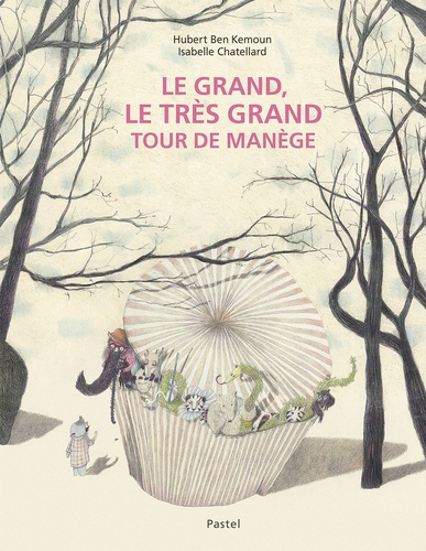 Emprunter Le grand, le très grand tour de manège livre