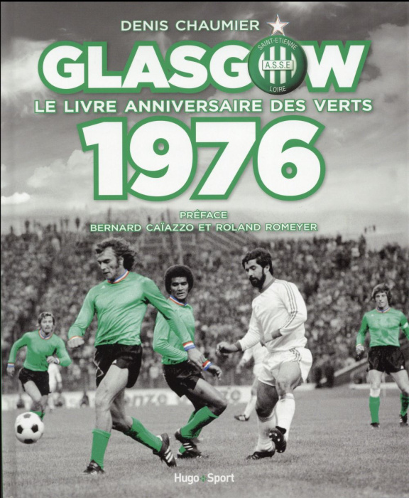 Emprunter Glasgow. Le livre anniversaire des Verts 1976 livre