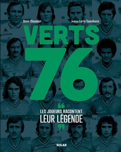 Emprunter Verts 76. Les joueurs racontent leur légende livre