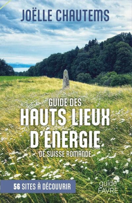 Emprunter Guide des hauts lieux vibratoires de Suisse romande livre