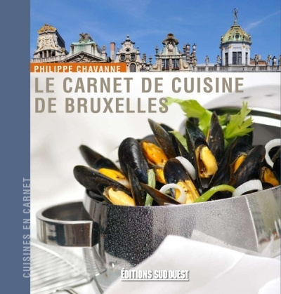 Emprunter Le carnet de cuisine de Bruxelles livre