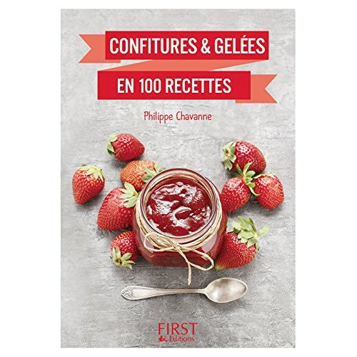 Emprunter Confitures & gelées en 100 recettes livre