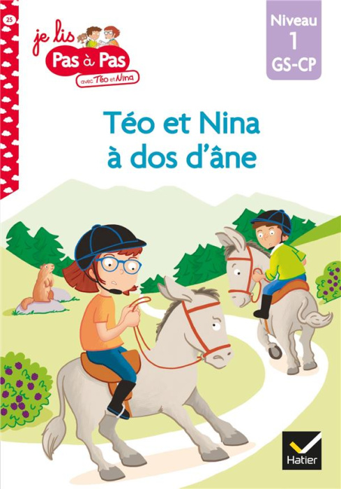 Emprunter Je lis pas à pas avec Téo et Nina Tome 25 : Téo et Nina à dos d'âne. Niveau 1 GS-CP livre