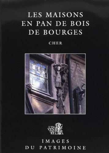 Emprunter Maisons En Pan De Bois De Bourges N°162 livre