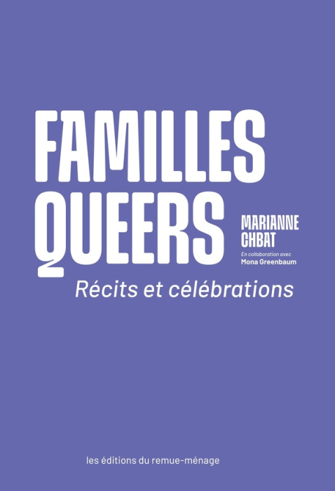 Emprunter Familles queers. Récits et célébrations livre