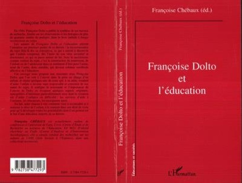 Emprunter Françoise Dolto et l'éducation. [colloque, juin 1998, Université de Caen livre