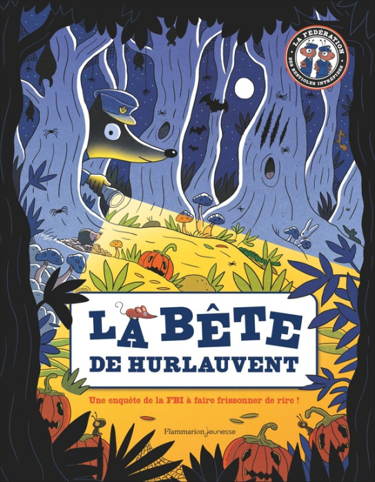 Emprunter La bête de Hurlauvant. Une enquête de la FBI à faire frissonner de rire ! livre