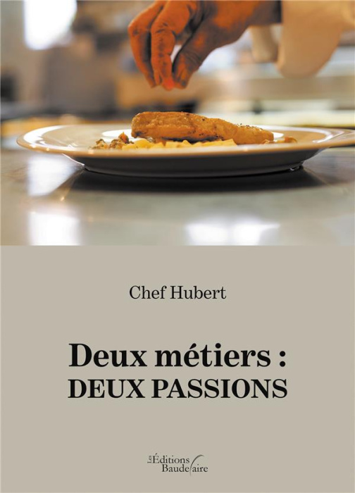 Emprunter Deux métiers : deux passions livre
