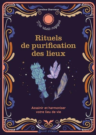Emprunter Rituels de purification des lieux livre