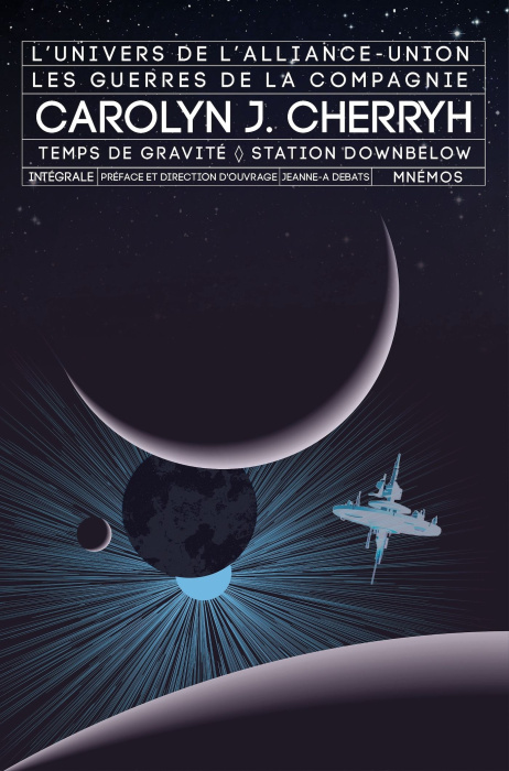 Emprunter Les Guerres de la Compagnie Intégrale : Temps de gravité ; Station Downbelow livre