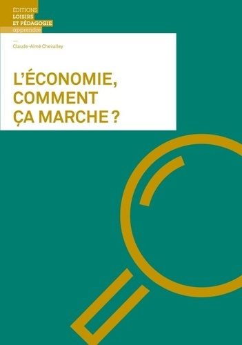 Emprunter L'économie, comment ça marche ? livre