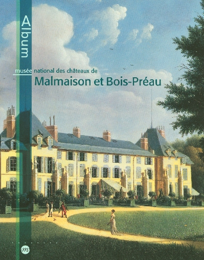 Emprunter Musée national des châteaux de Malmaison et Bois-Préau livre