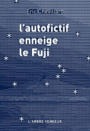 Emprunter L'autofictif enneige le Fuji. Journal 2024-2025 livre
