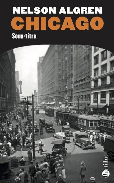 Emprunter Chicago. Le Ciel et l'Enfer livre