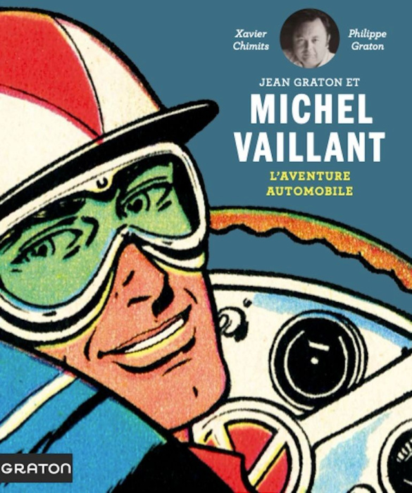 Emprunter Jean Graton et Michel Vaillant. L'aventure automobile livre
