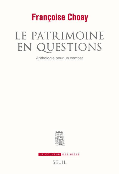Emprunter Le patrimoine en question. Anthologie pour un combat livre