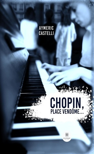 Emprunter Chopin, Place Vendôme... livre