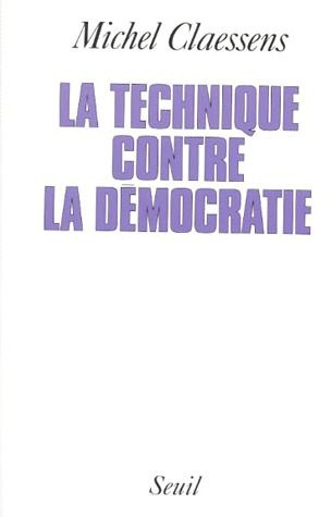 Emprunter La technique contre la démocratie. Essai livre