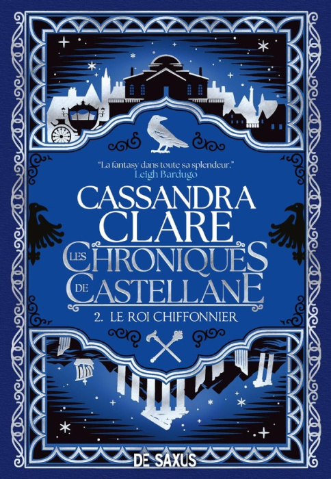 Emprunter Les chroniques de Castellane Tome 2 : Le roi Chiffonnier livre