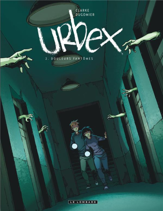 Emprunter Urbex Tome 2 : Douleurs fantômes livre