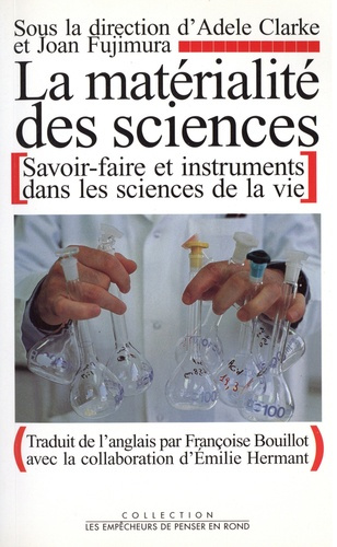 Emprunter La matérialité des sciences. Savoir-faire et instruments dans les sciences de la vie livre